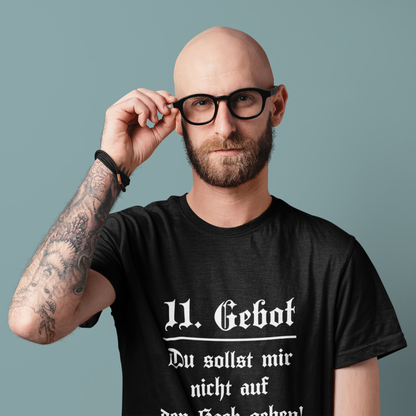 11. Gebot T-Shirt  „Du sollst mir nicht auf den Sack gehen“ Organic T-Shirt