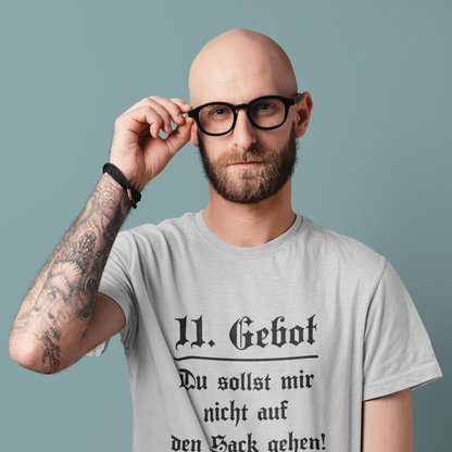 11. Gebot T-Shirt  „Du sollst mir nicht auf den Sack gehen“ Organic T-Shirt