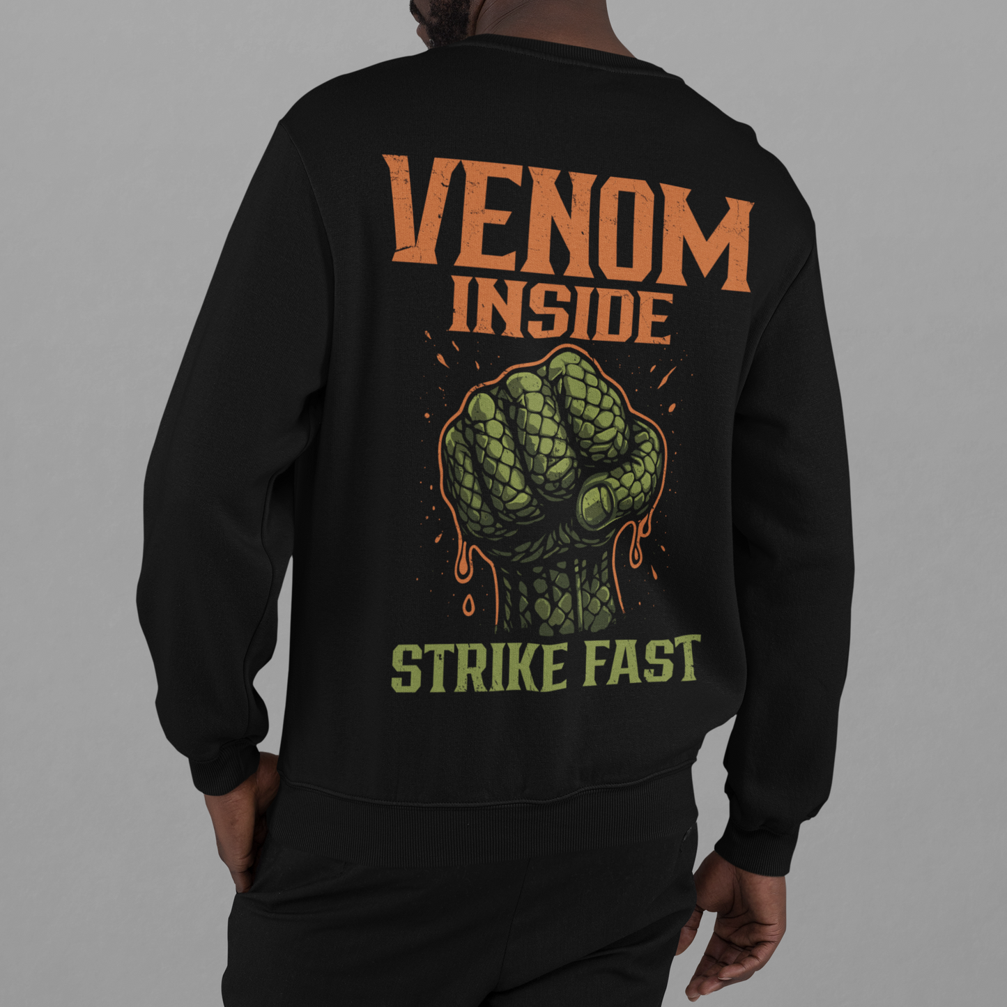 venom inside sweatshirt – strike fast snake fist graphic