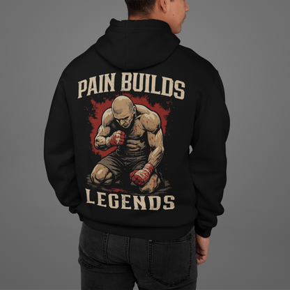 pain builds legends hoodie – gritty boxing warrior artwork