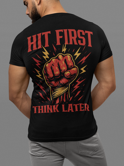 Hit First, Think Later T-Shirt – Explosive Boxing Fist Graphic
