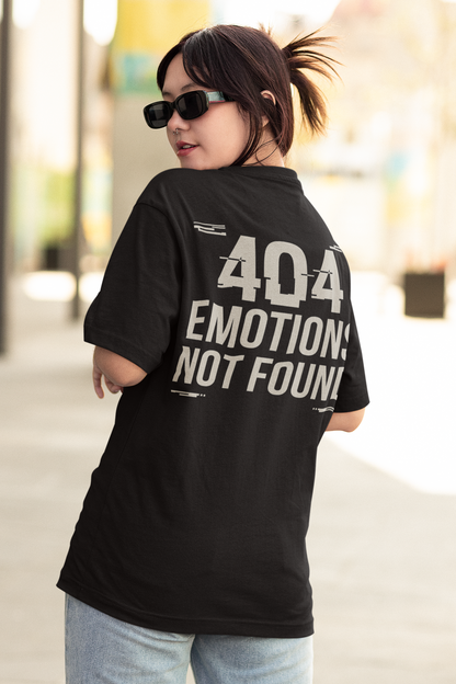 404 EMOTIONS NOT FOUND – T-Shirt