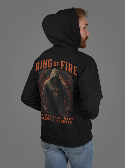 ring of fire hoodie – pain is temporary, glory is forever
