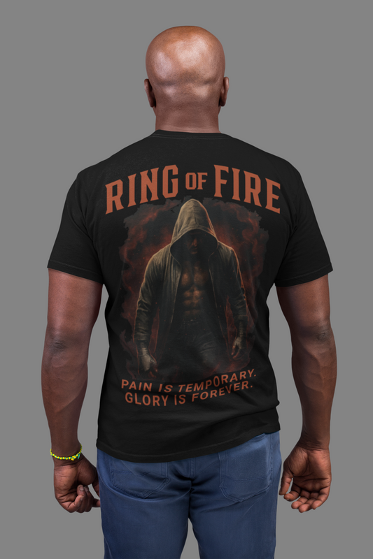 ring of fire t-shirt – pain is temporary glory is forever