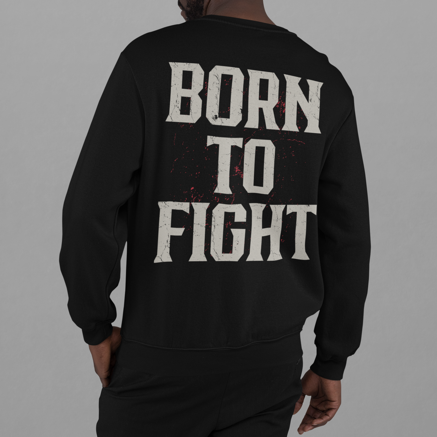 born to fight sweatshirt – classic boxing statement design