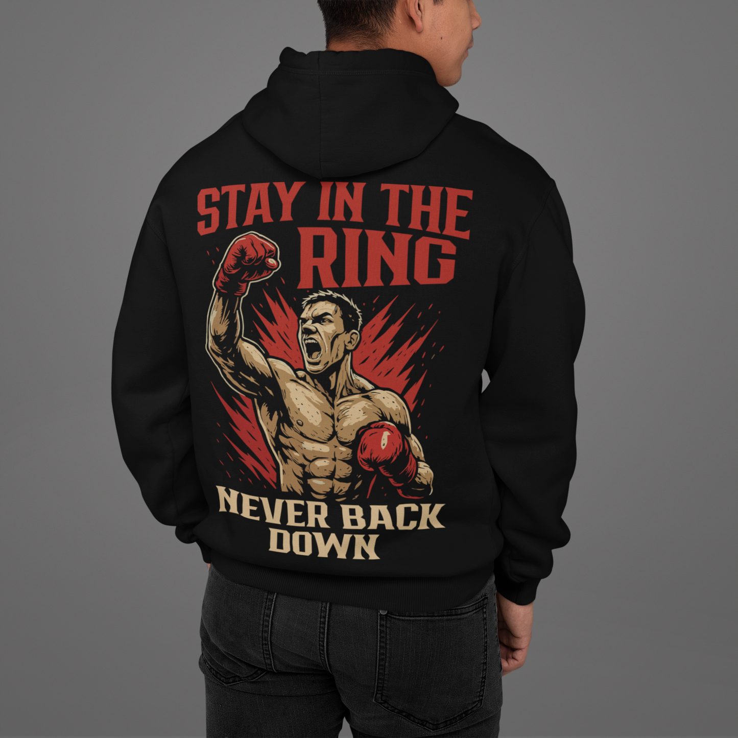 stay in the ring hoodie – never back down boxing graphic