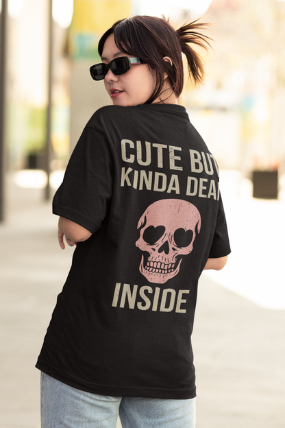 CUTE BUT KIND OF DEAD INSIDE – T-shirt