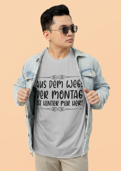 Aus dem Weg! Montag ist hinter mir her Organic Shirt