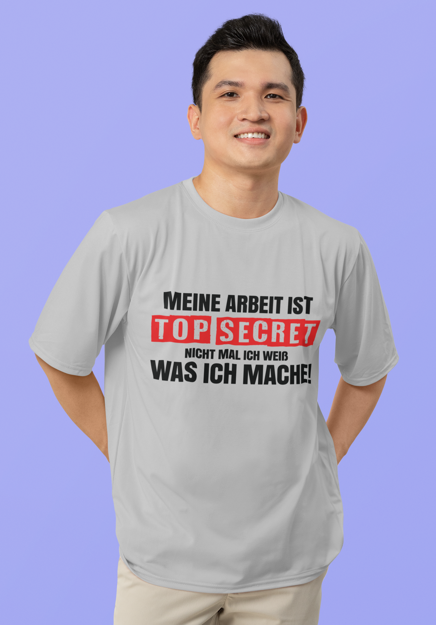 Top Secret T-Shirt – „Nicht mal ich weiß…“ | Lustiges Premium Shirt