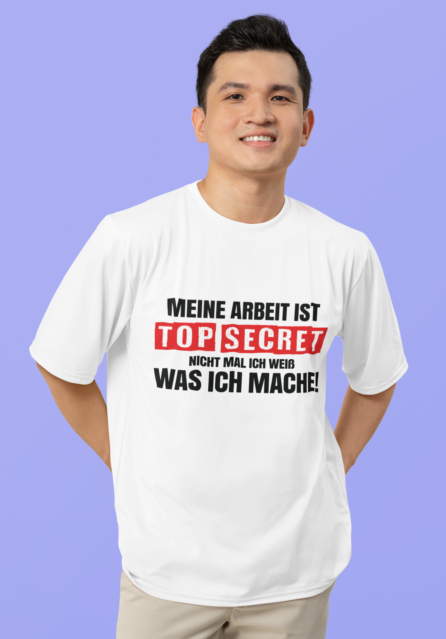 Top Secret T-Shirt – „Nicht mal ich weiß…“ | Lustiges Premium Shirt
