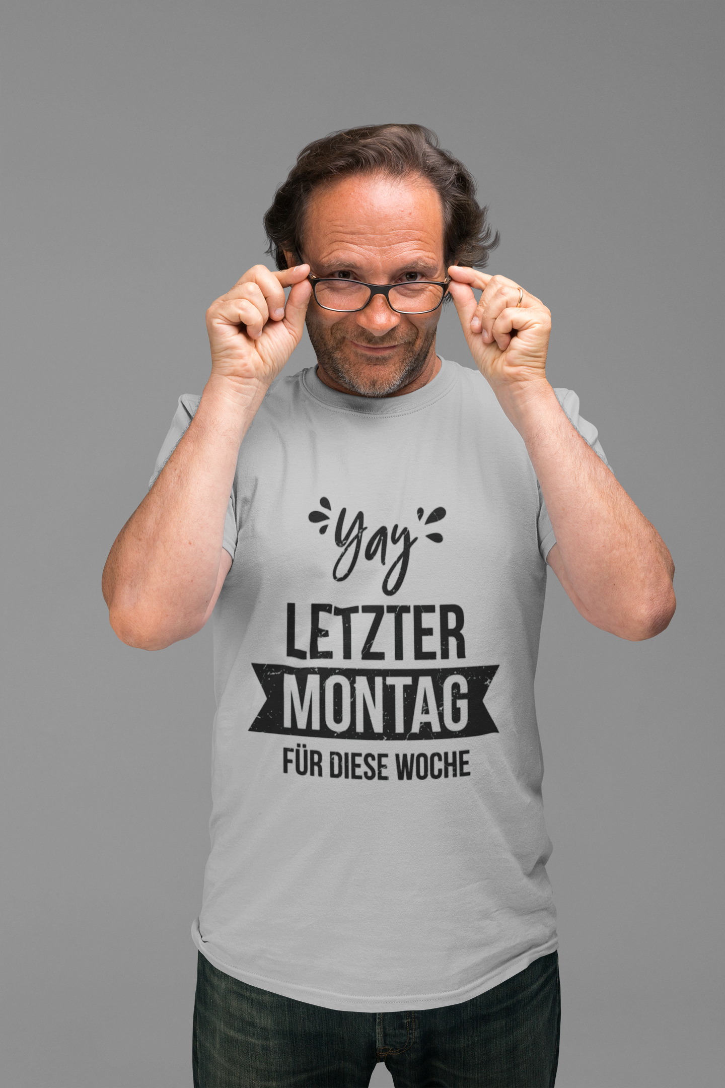 Montag T-Shirt – „Yay letzter Montag für diese Woche“ Organic Shirt