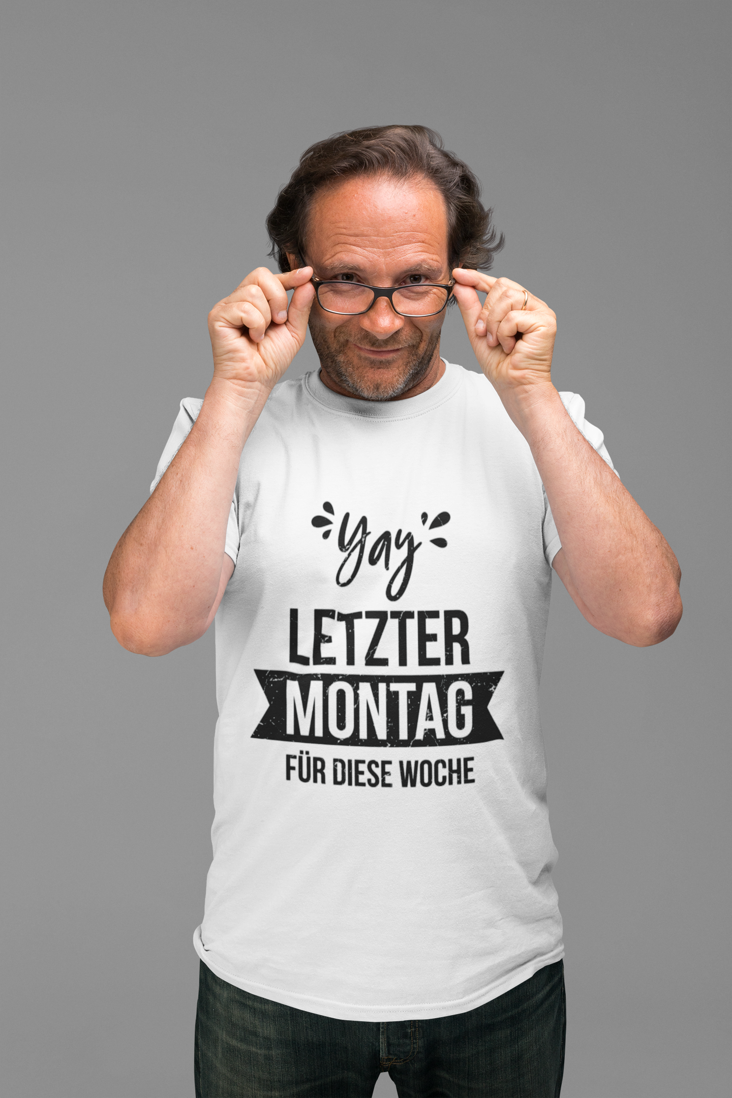Montag T-Shirt – „Yay letzter Montag für diese Woche“ Organic Shirt