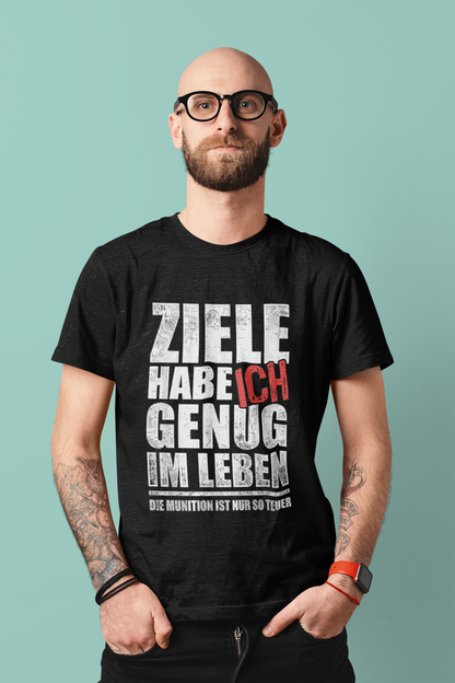Ziele habe ich genug im Leben Organic Shirt