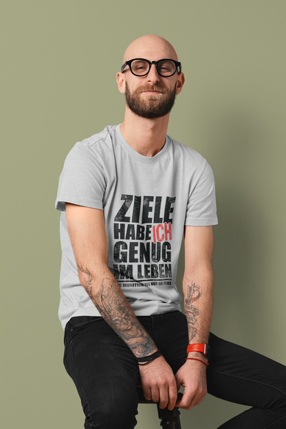 Ziele habe ich genug im Leben Organic Shirt