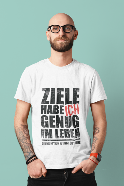 Ziele habe ich genug im Leben Organic Shirt
